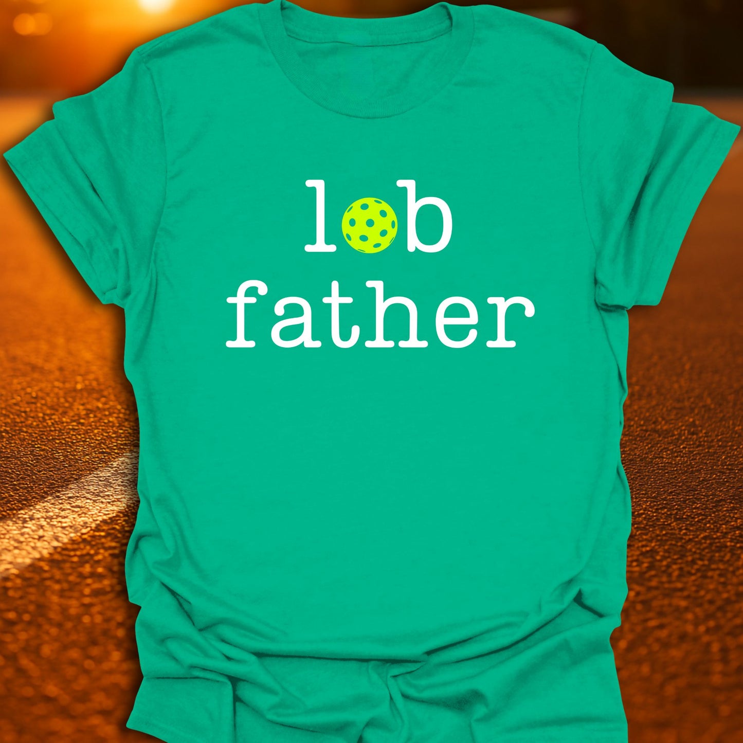Lob Father Pickleball T-Shirt