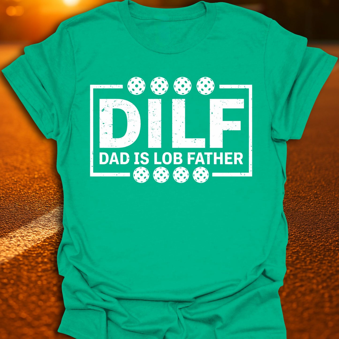 DILF Pickleball T-Shirt