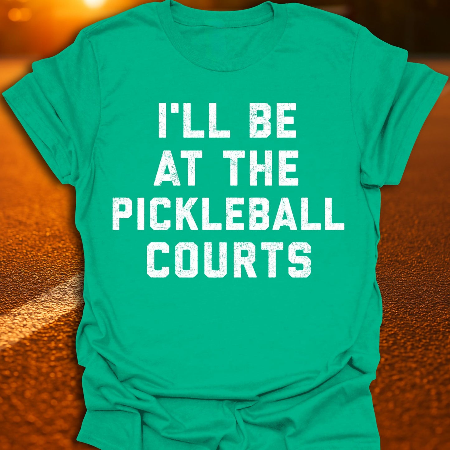 I'll Be At The Courts Pickleball T-Shirt