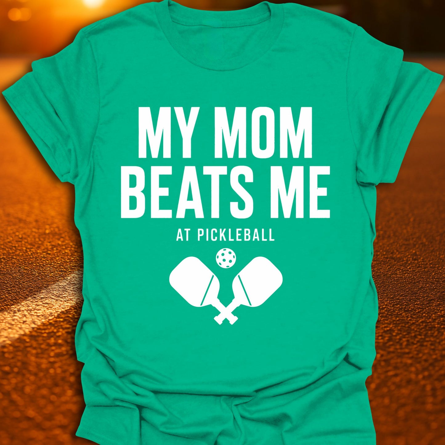 My Mom Beats Me Pickleball T-Shirt