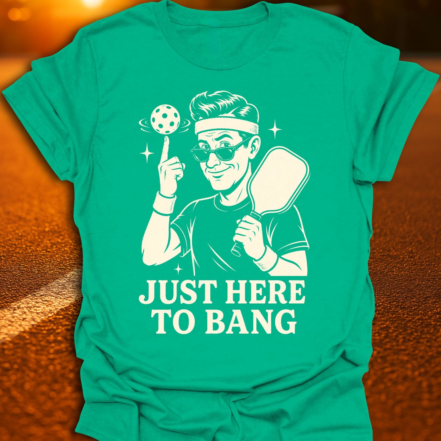 Just Here To Bang Vintage Pickleball T-Shirt