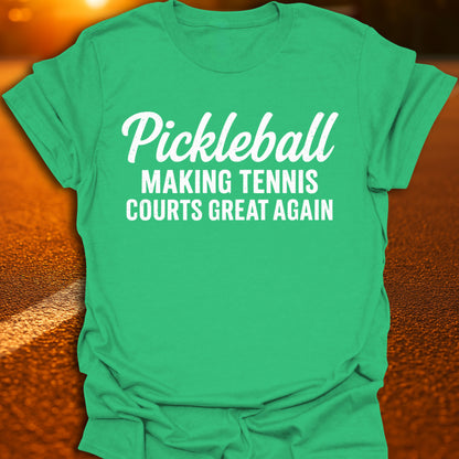 Making Tennis Courts Great Again T-Shirt