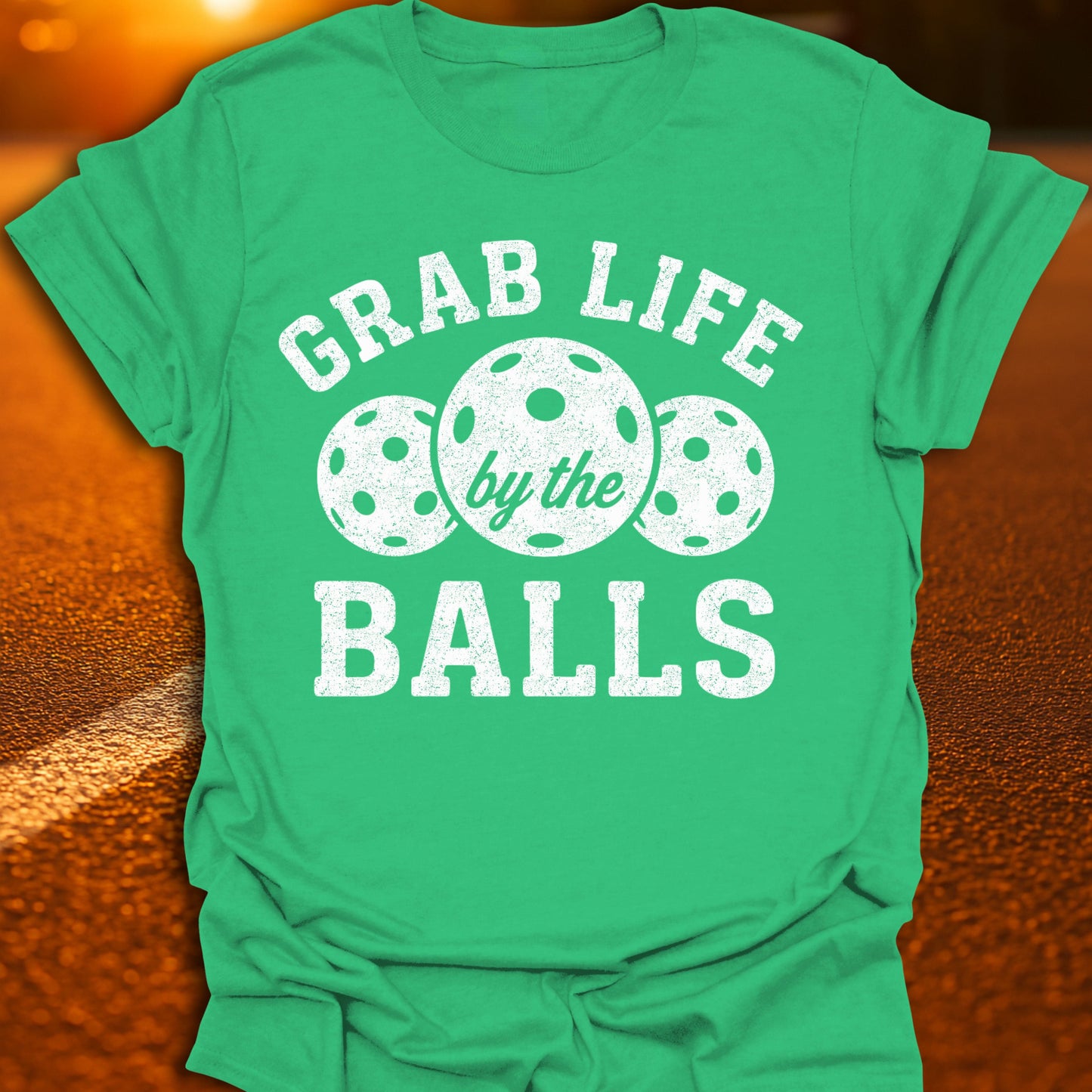 Grab Life By The Balls Pickleball T-Shirt