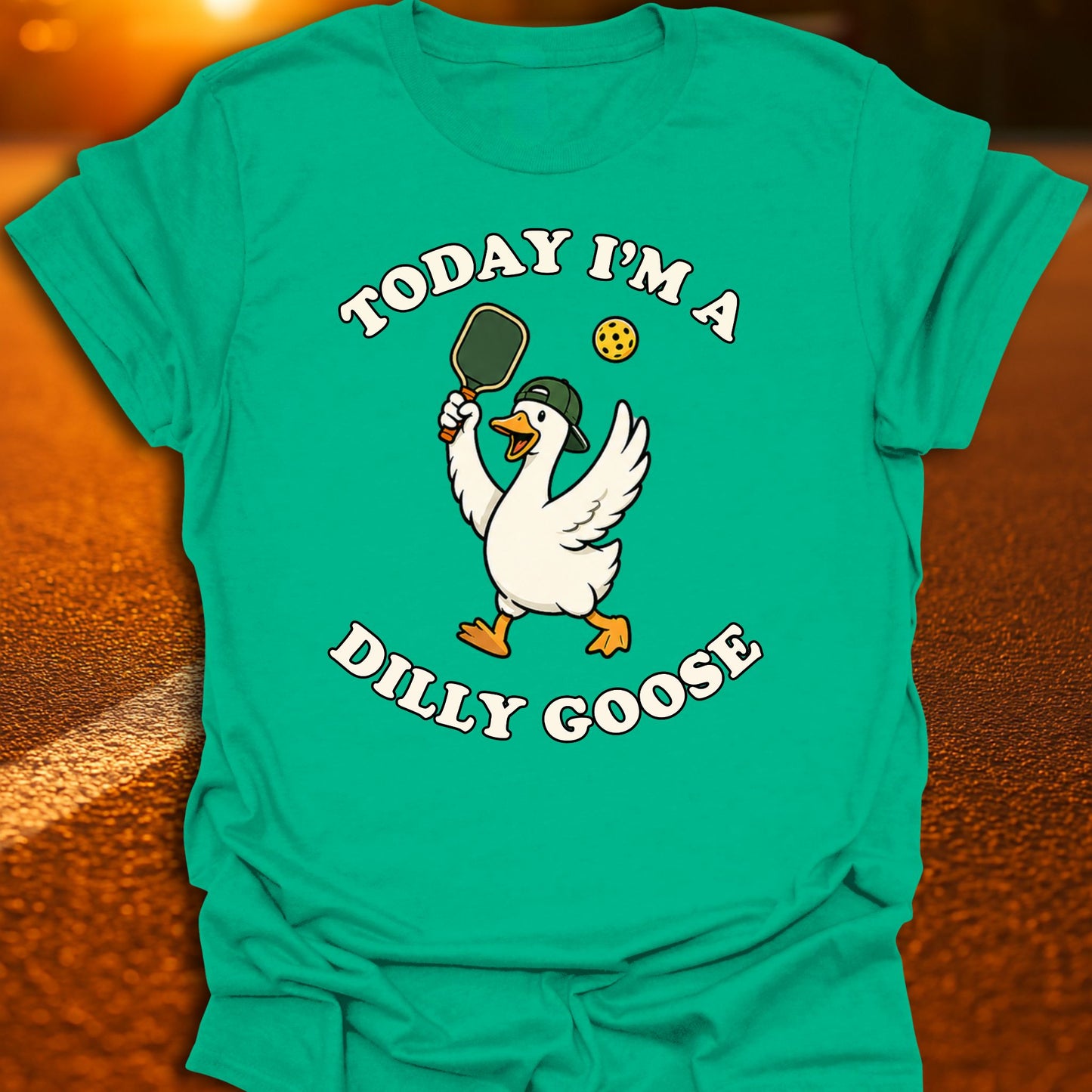 Today I'm A Dilly Goose Pickleball T-Shirt