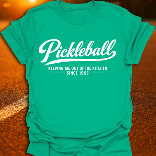 Keeping Me Out Of The Kitchen Pickleball T-Shirt
