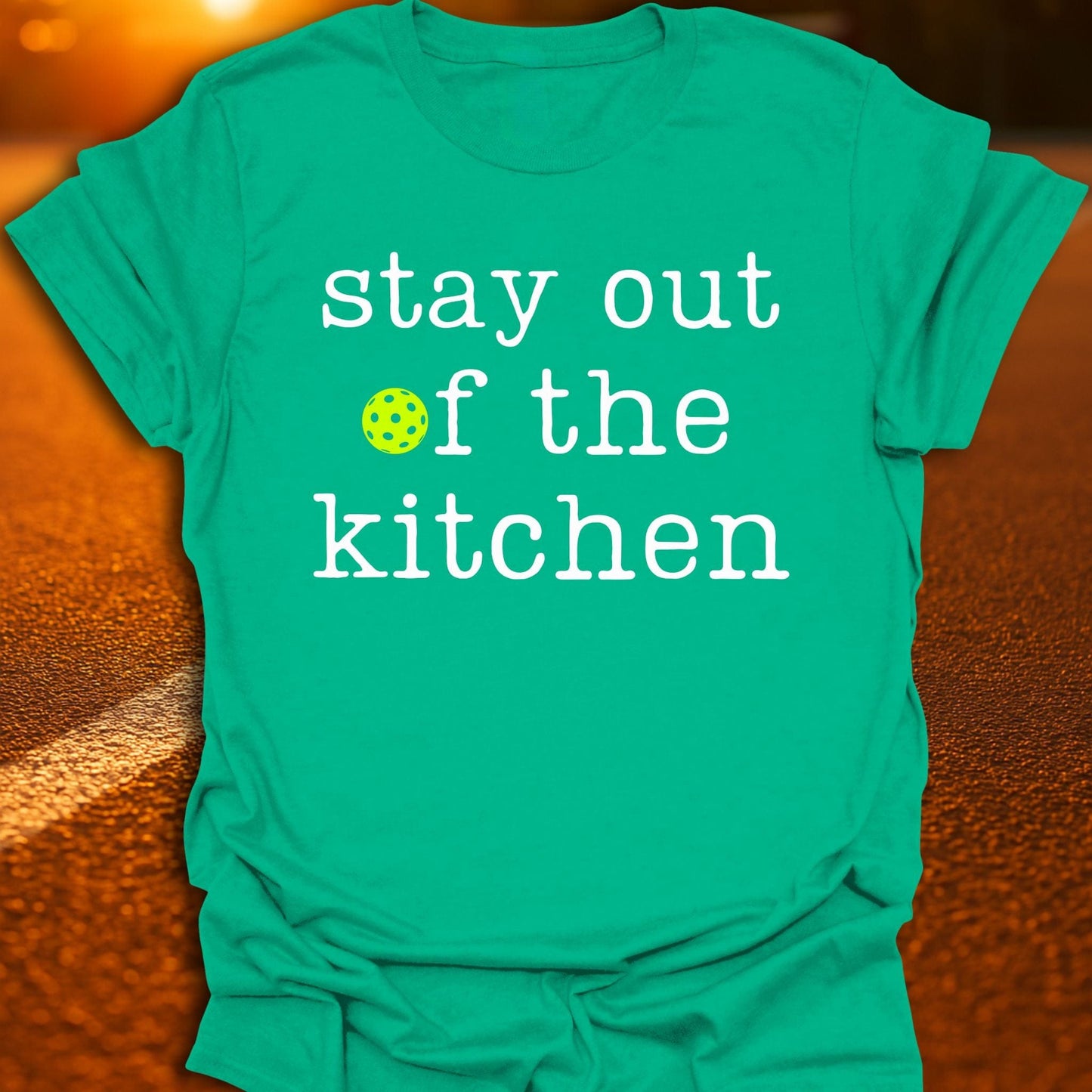 Stay Out Of The Kitchen Pickleball T-Shirt