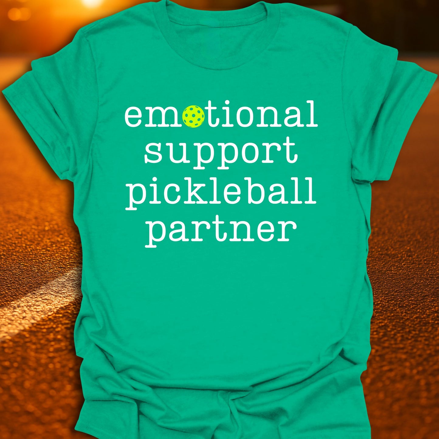 Emotional Support Pickleball Partner T-Shirt