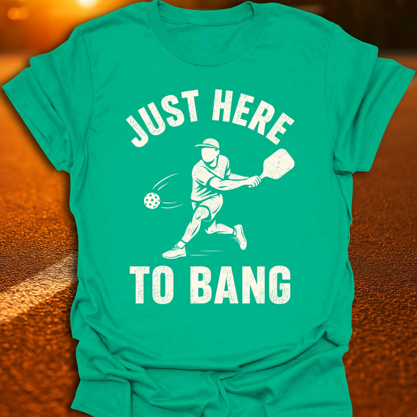 Just here To Bang Varsity Pickleball T-Shirt