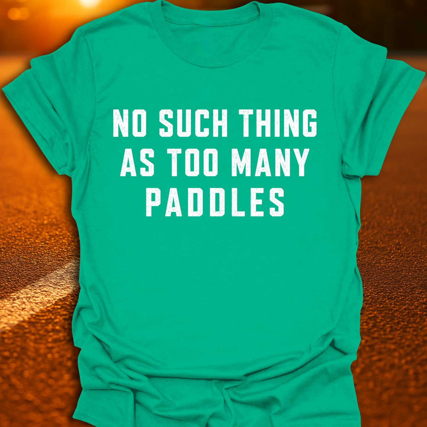 Too Many Paddles Pickleball T-Shirt