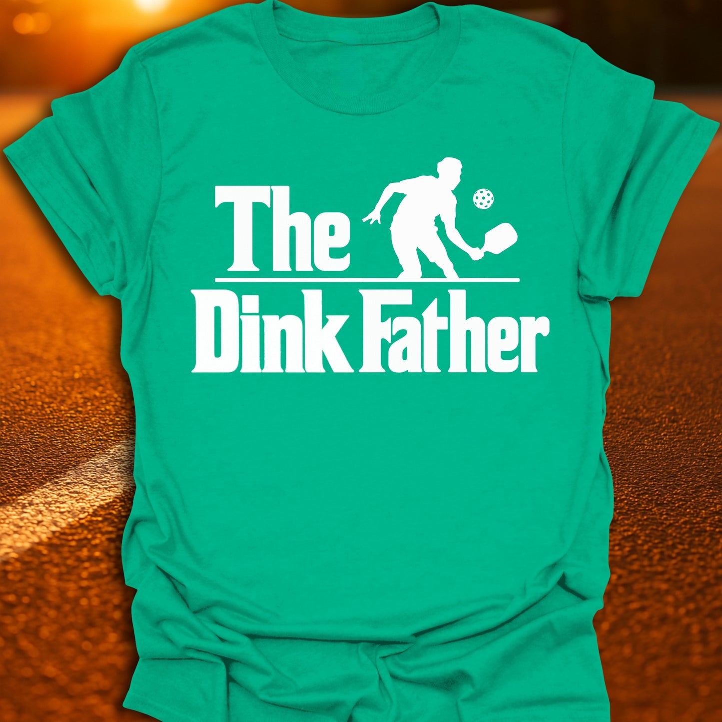 The Dink Father Pickleball T-Shirt