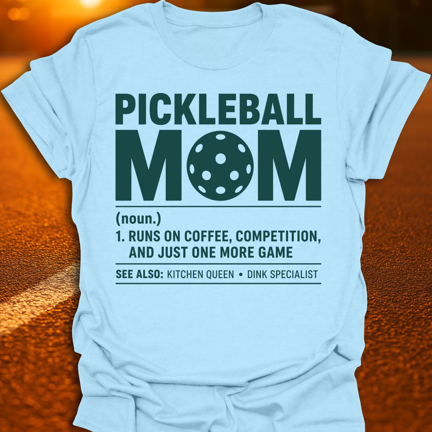 Pickleball Mom Definition T-Shirt