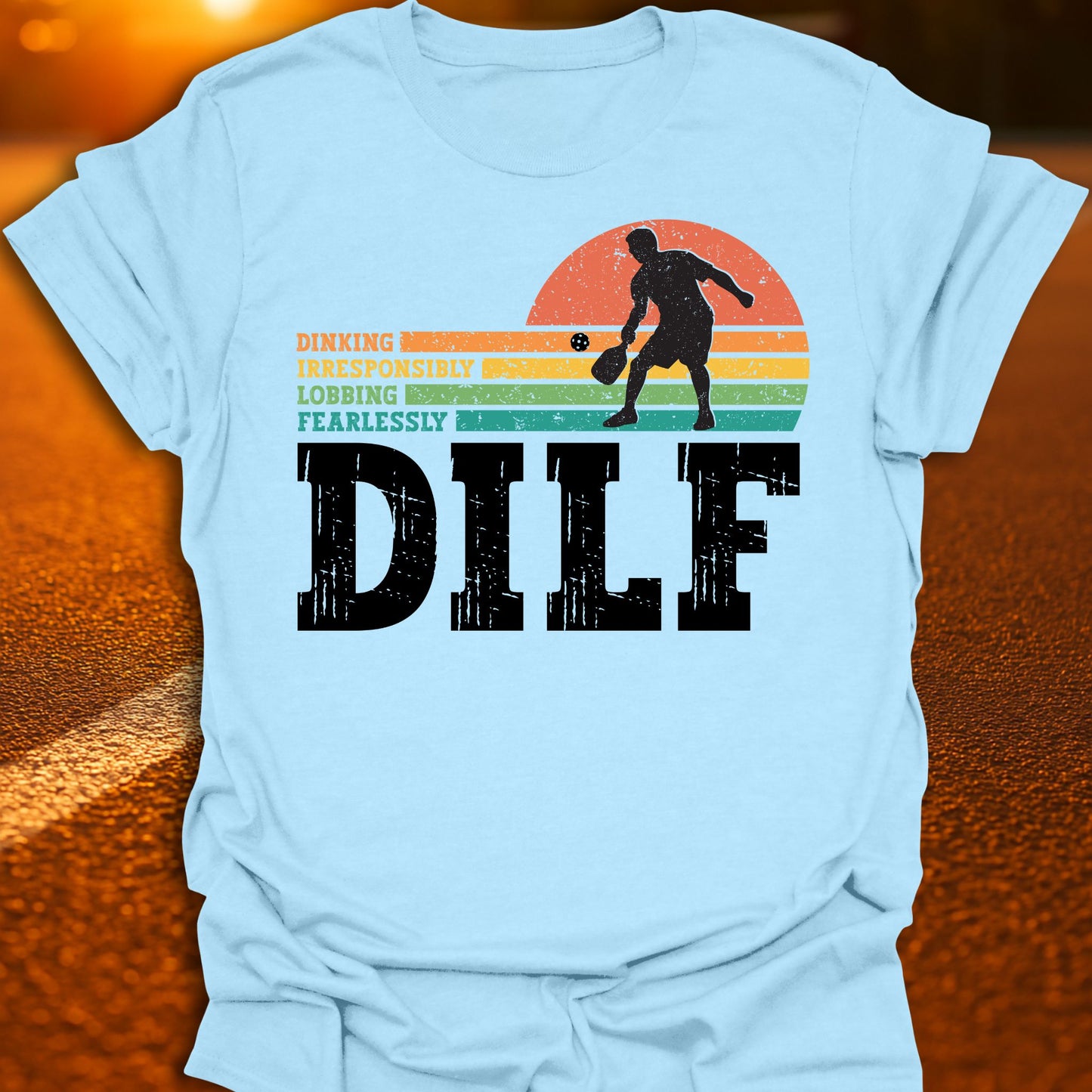 DILF Pickleball T-Shirt