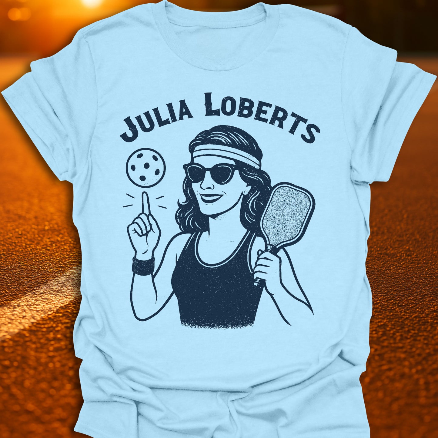 Julia Loberts Pickleball T-Shirt