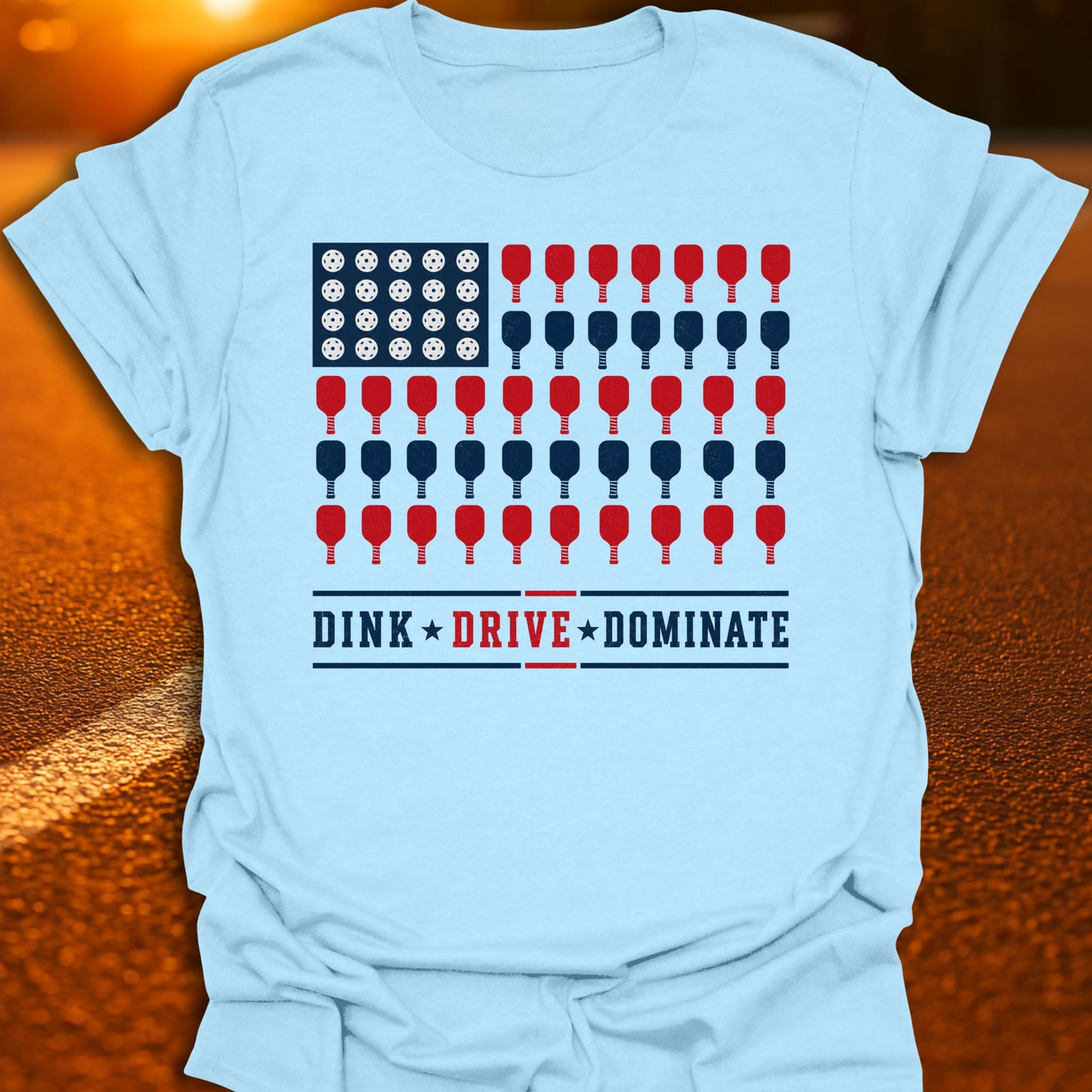 Dink Drive Dominate Pickleball T-Shirt