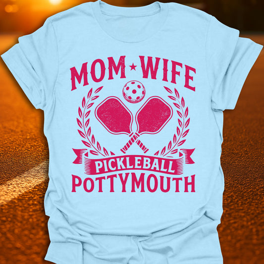 Mom, Wife Pottymouth Vintage Pickleball T-Shirt