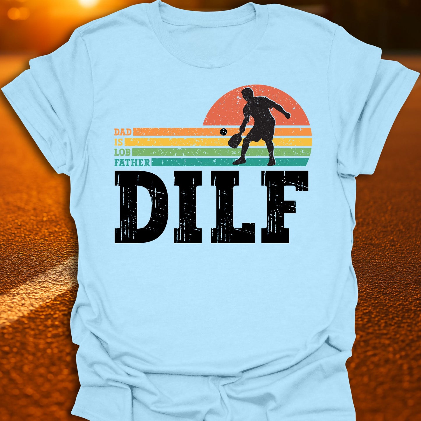 DILF Pickleball T-Shirt