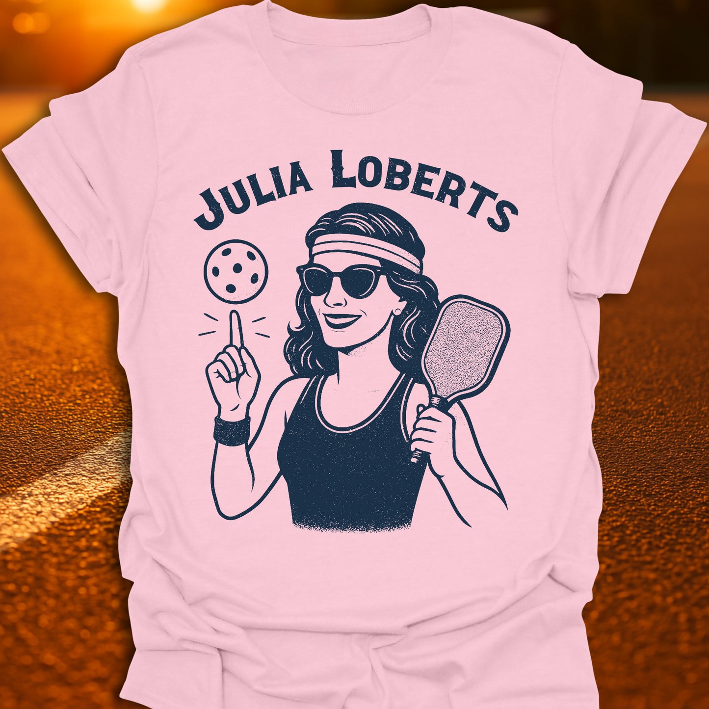Julia Loberts Pickleball T-Shirt