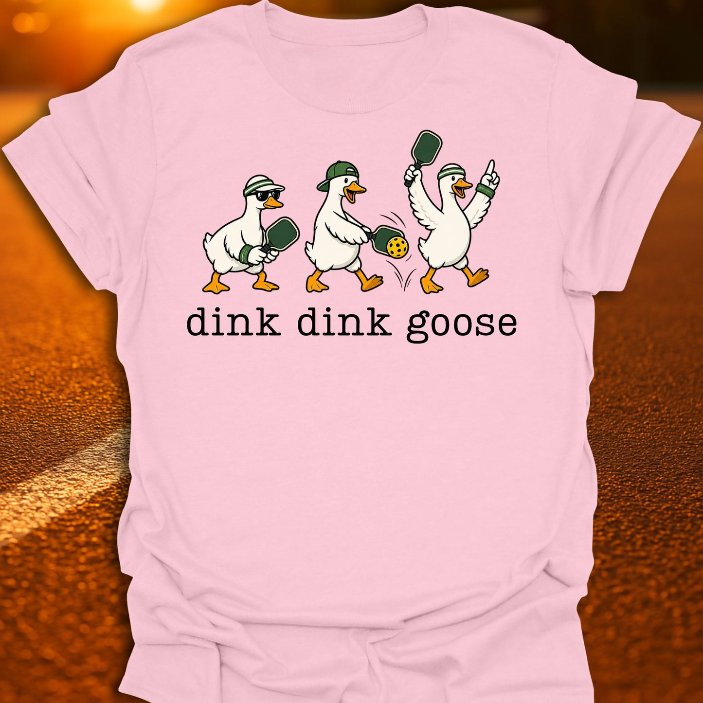 Dink Dink Goose Pickleball T-Shirt