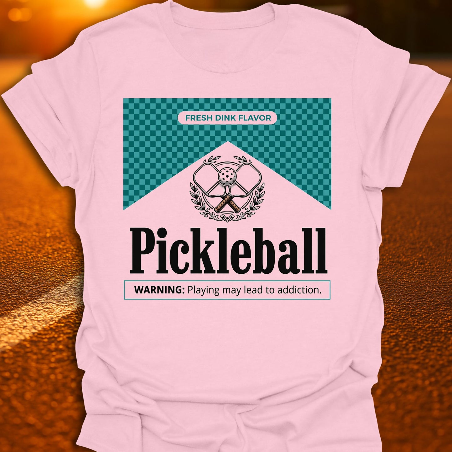 May Lead To Addiction Pickleball T-Shirt