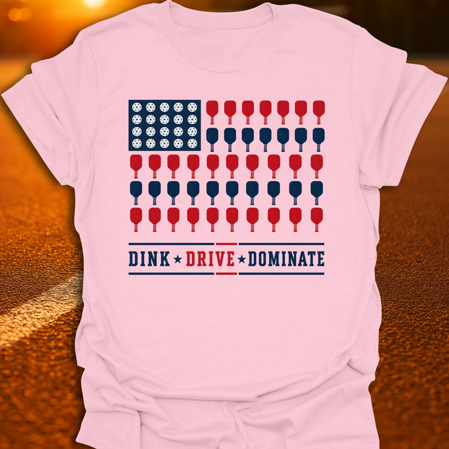 Dink Drive Dominate Pickleball T-Shirt