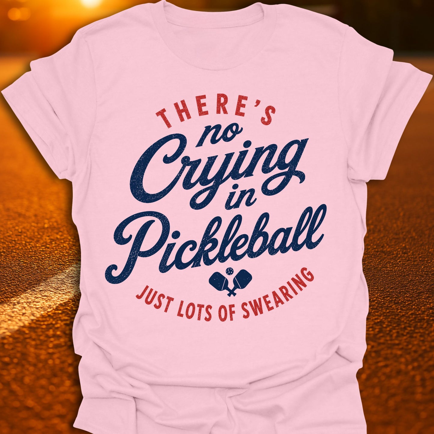 No Crying In Pickleball T-Shirt