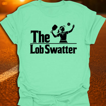The Lob Swatter (Feminine) T-Shirt