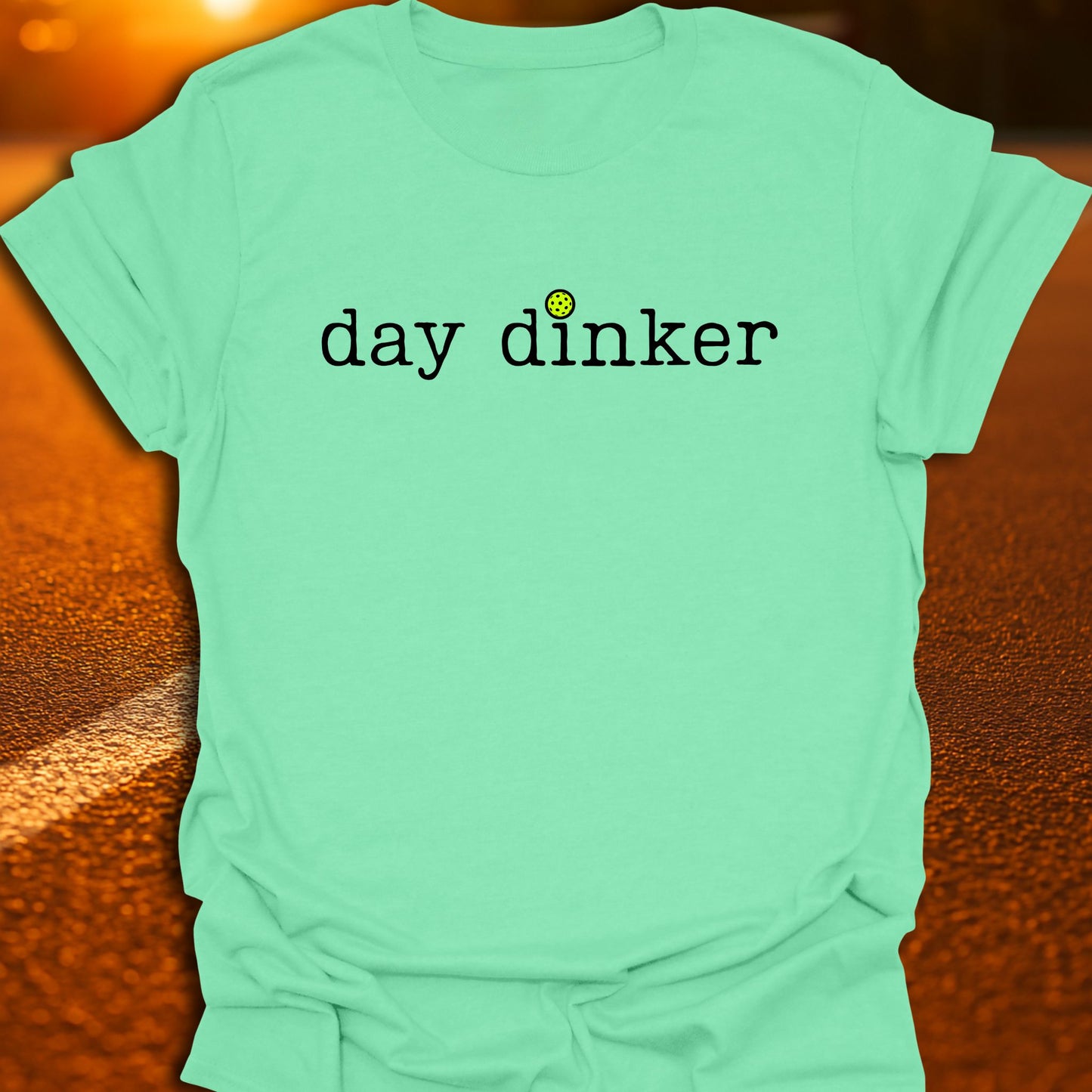 Day Dinker Pickleball T-Shirt