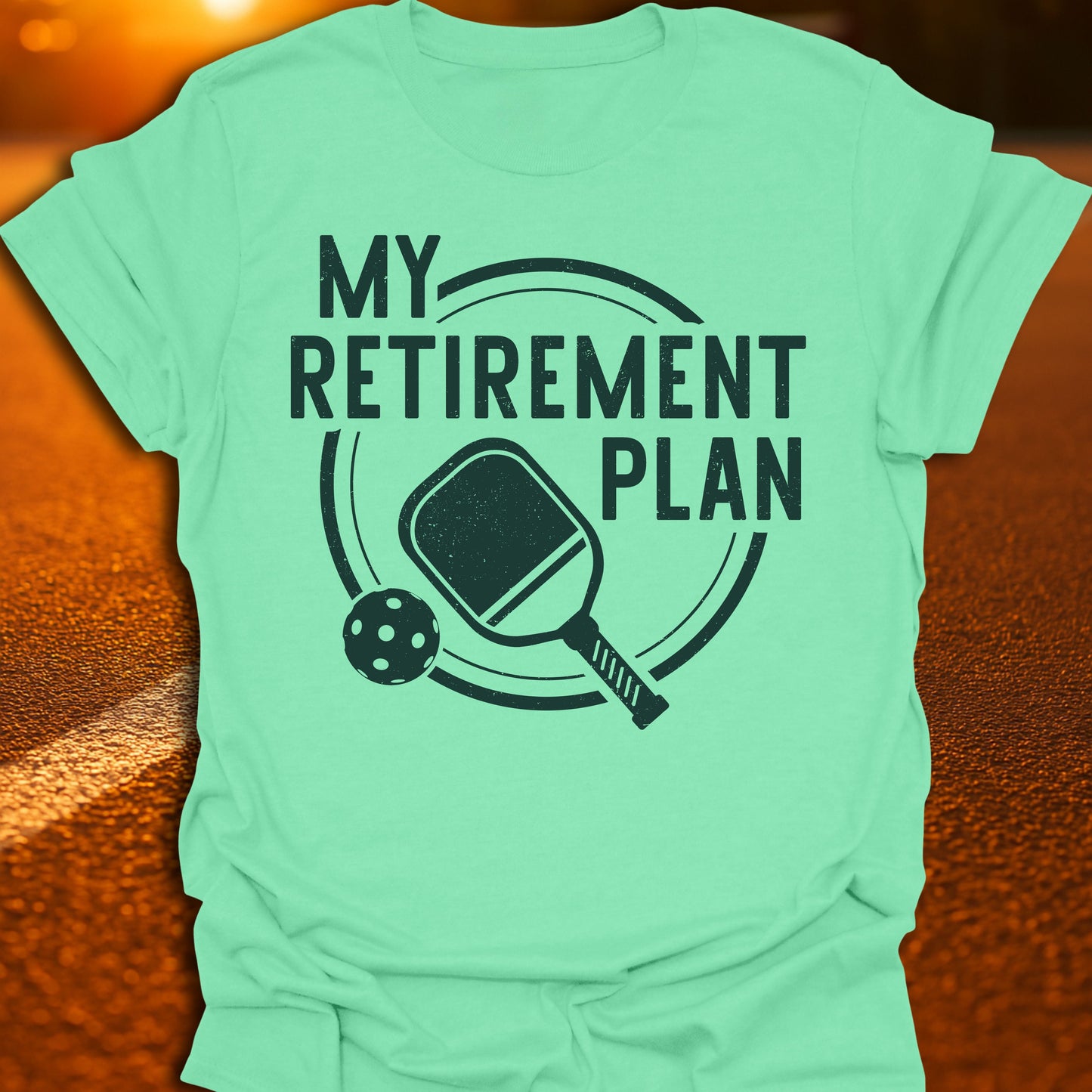 Retirement Plan Pickleball T-Shirt