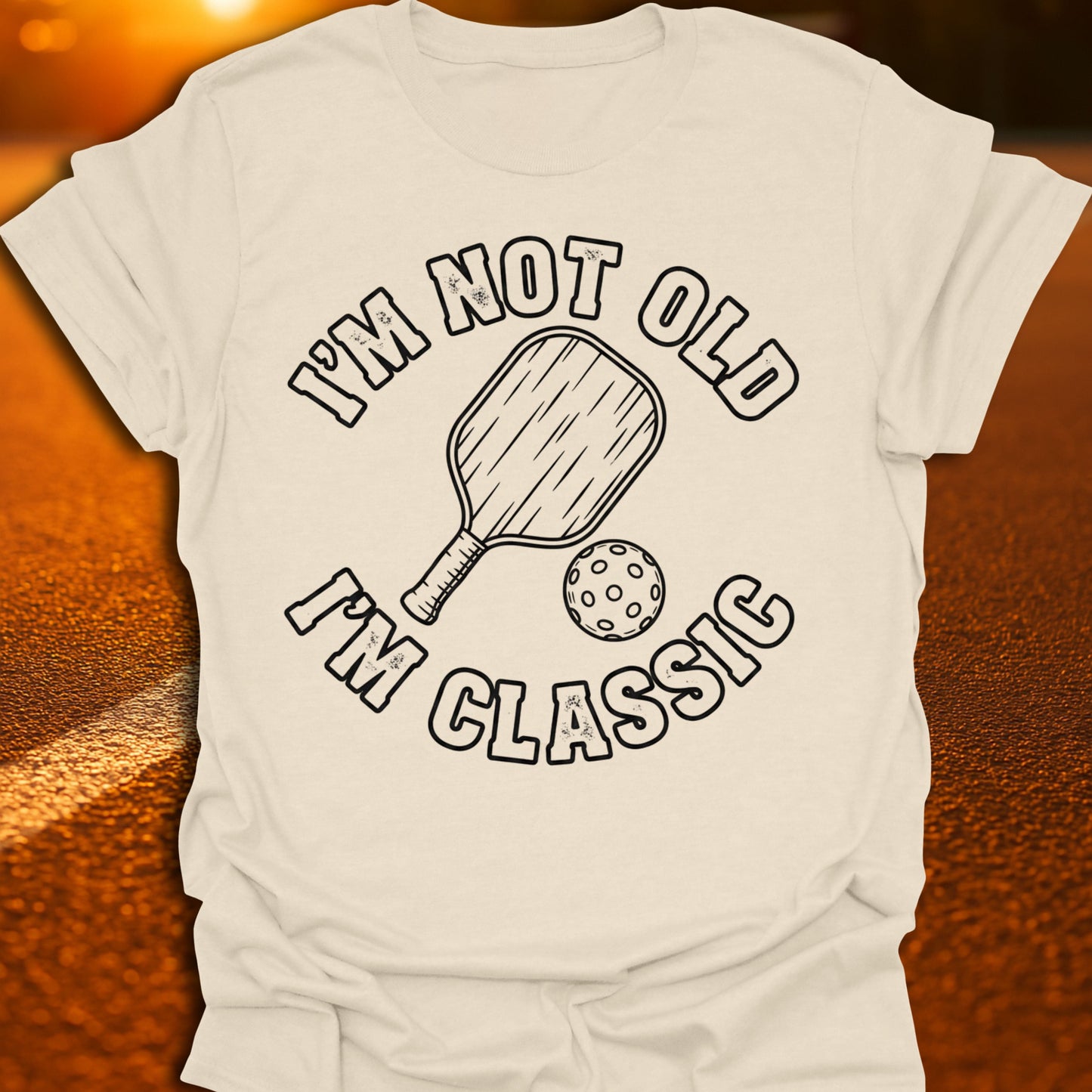 I'm Not Old I'm Classic Pickleball T-Shirt