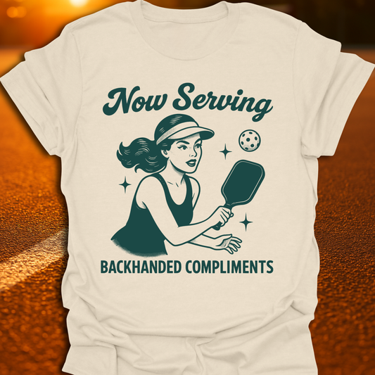 Backhanded Compliments Pickleball T-Shirt