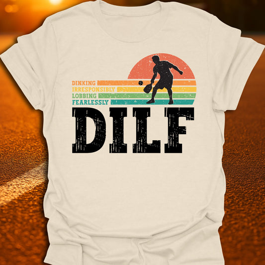 DILF Pickleball T-Shirt