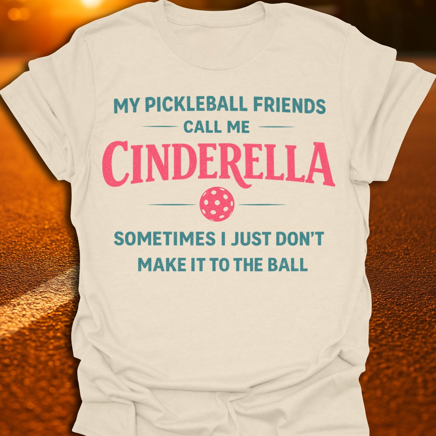 Cinderella Pickleball T-Shirt