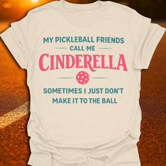 Cinderella Pickleball T-Shirt