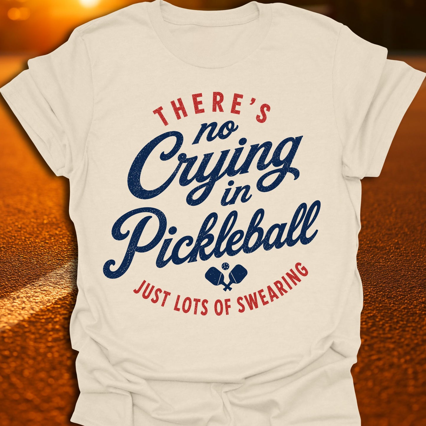 No Crying In Pickleball T-Shirt