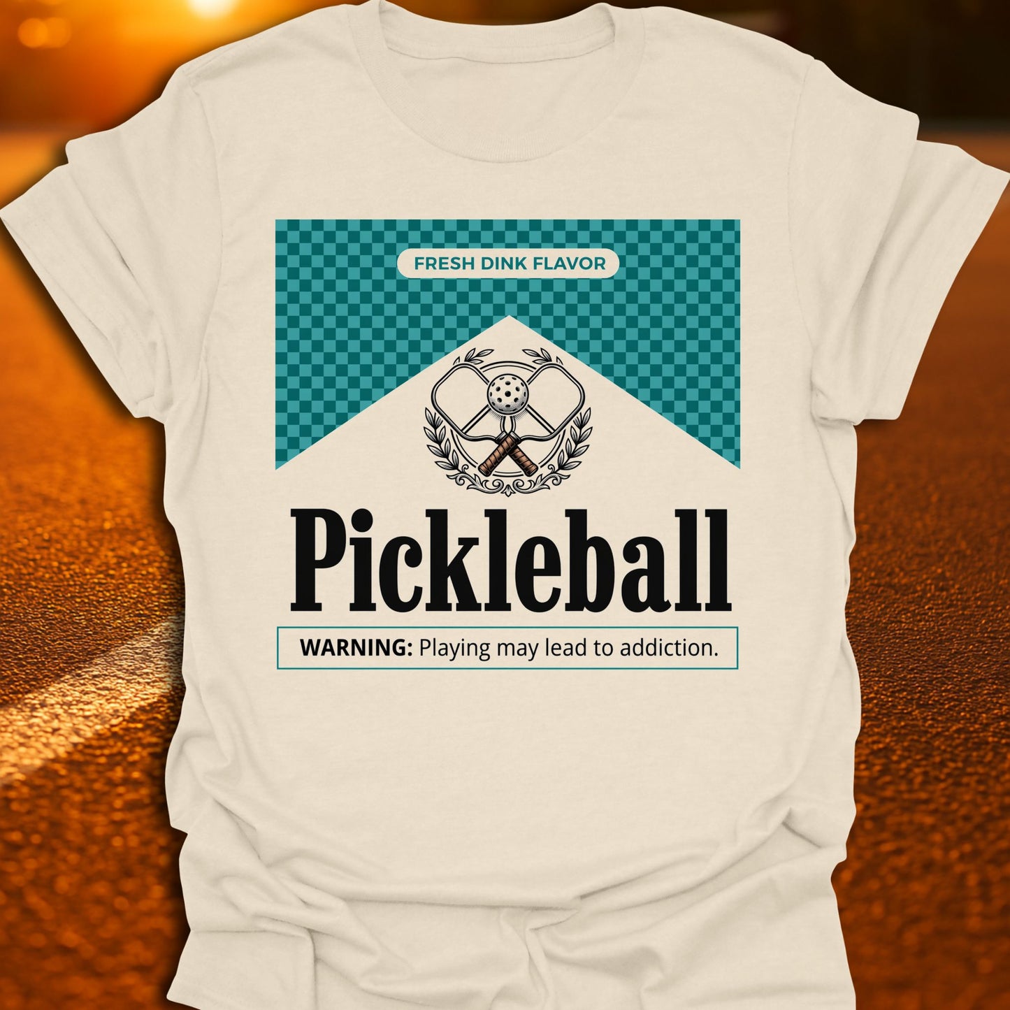 May Lead To Addiction Pickleball T-Shirt