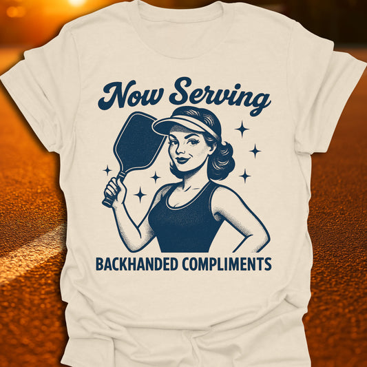 Backhanded Compliments Pickleball T-Shirt