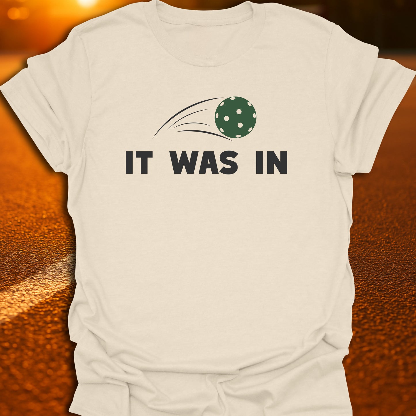 It Was In T-Shirt