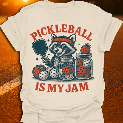 Pickleball Is My Jam T-Shirt