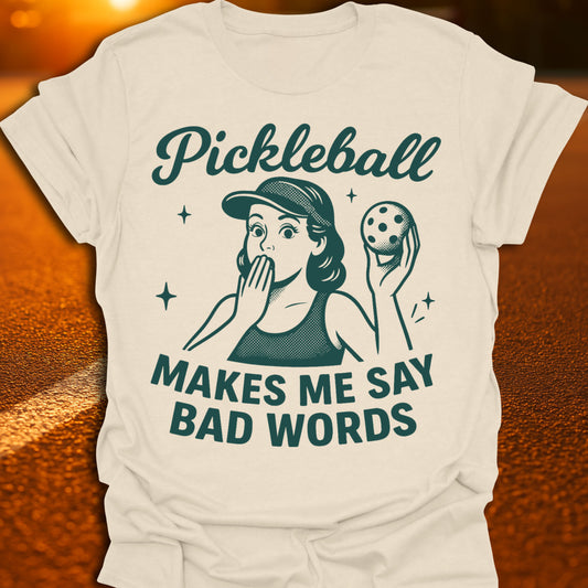 Bad Words Pickleball T-Shirt
