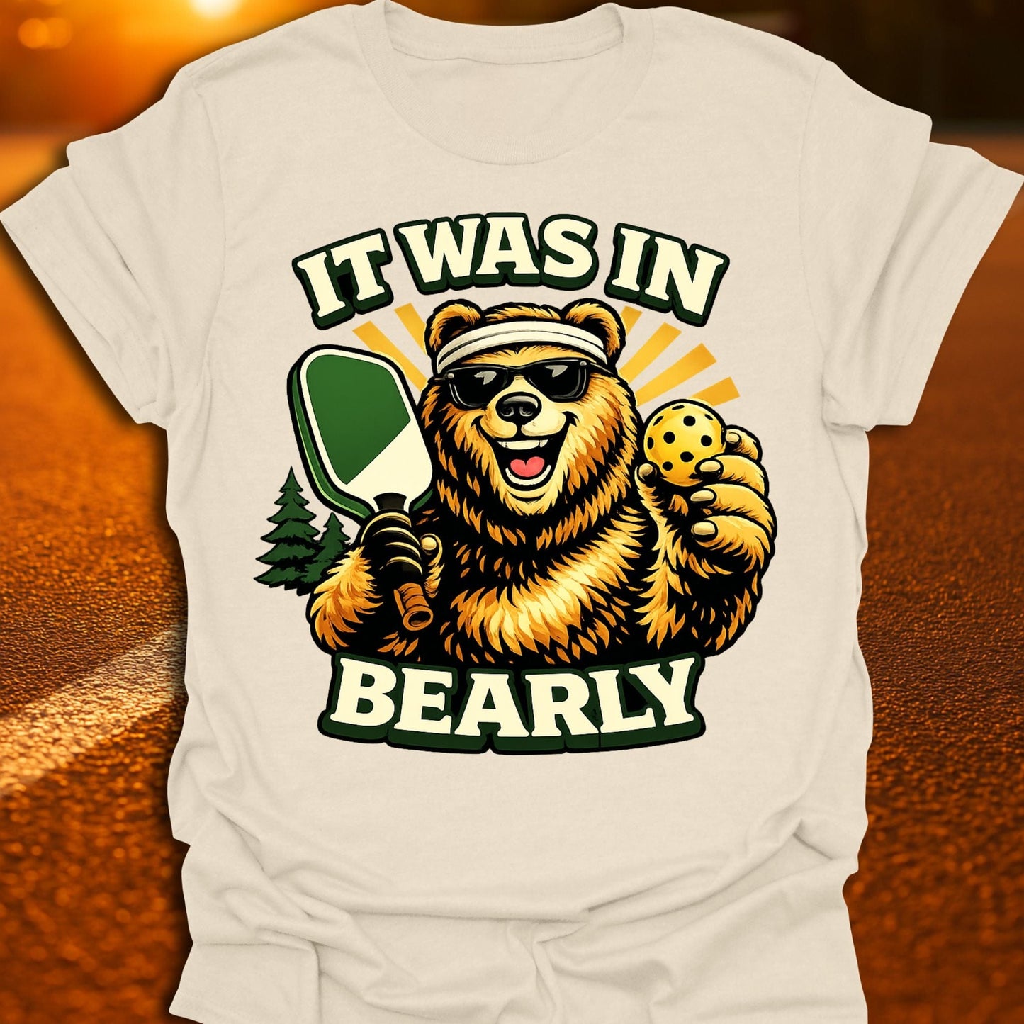 Bearly In Pickleball T-Shirt