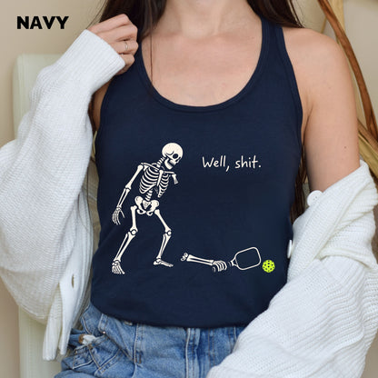 Well Shit Skeleton Pickleball Racerback Women's Tank