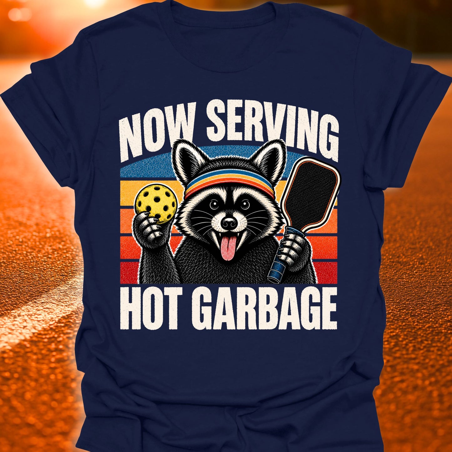 Now Serving Hot Garbage Pickleball T-Shirt