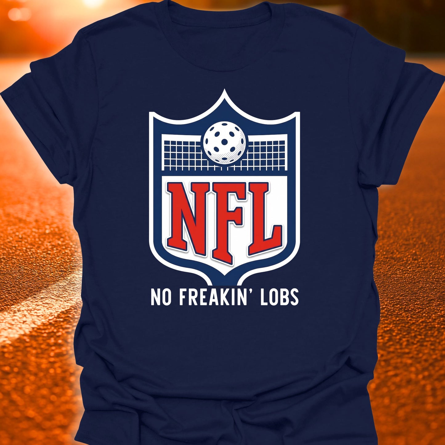 No Freakin' Lobs Pickleball T-Shirt
