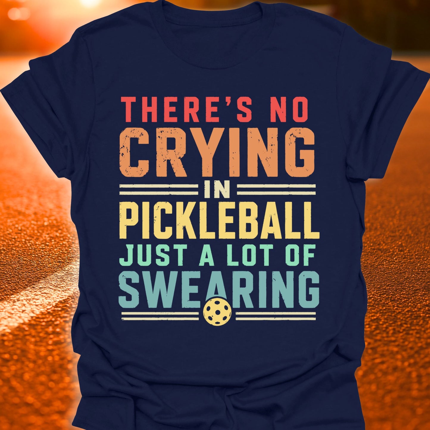 No Crying In Pickleball T-Shirt