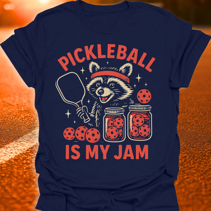 Pickleball Is My Jam T-Shirt