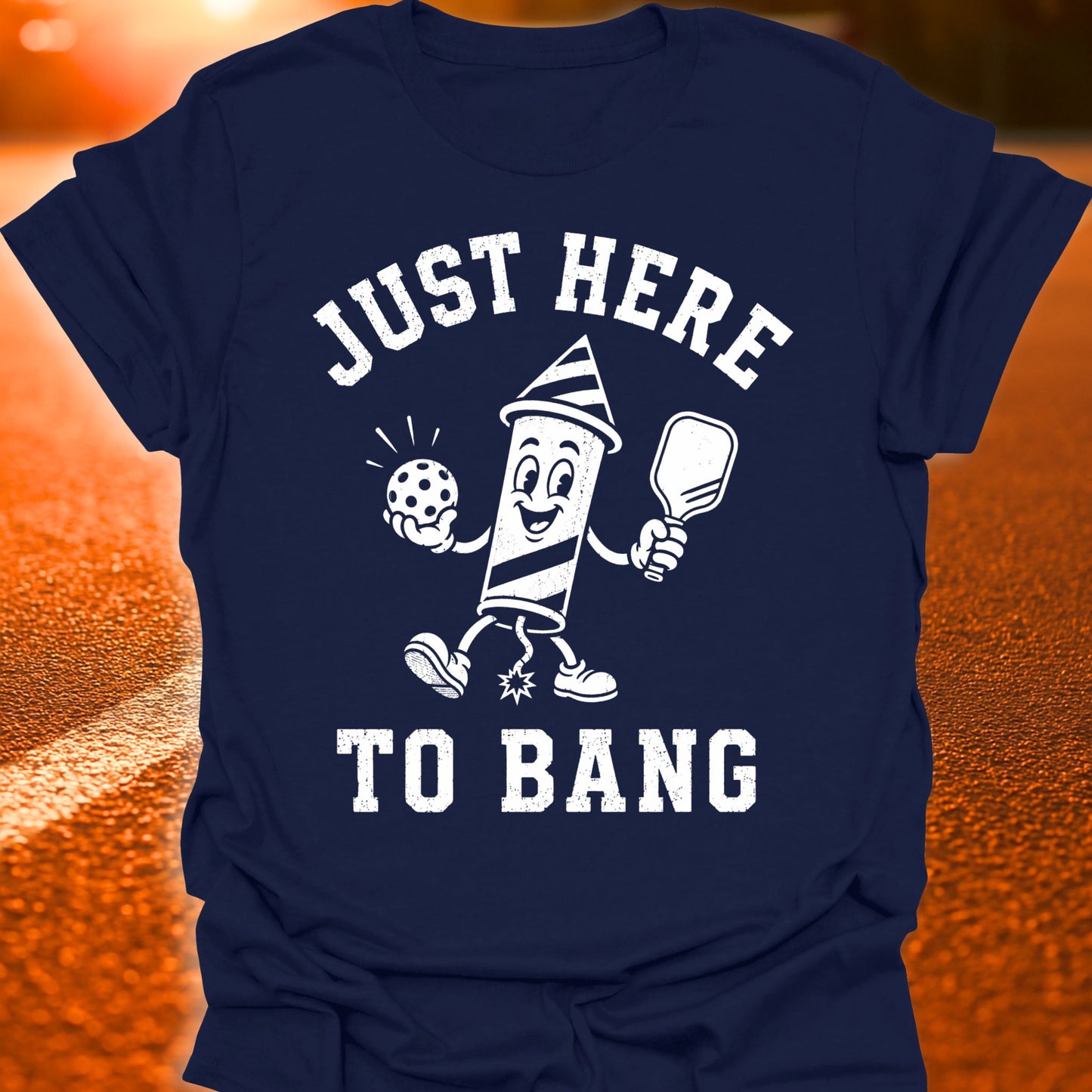 Just Here To Bang Vintage Pickleball T-Shirt