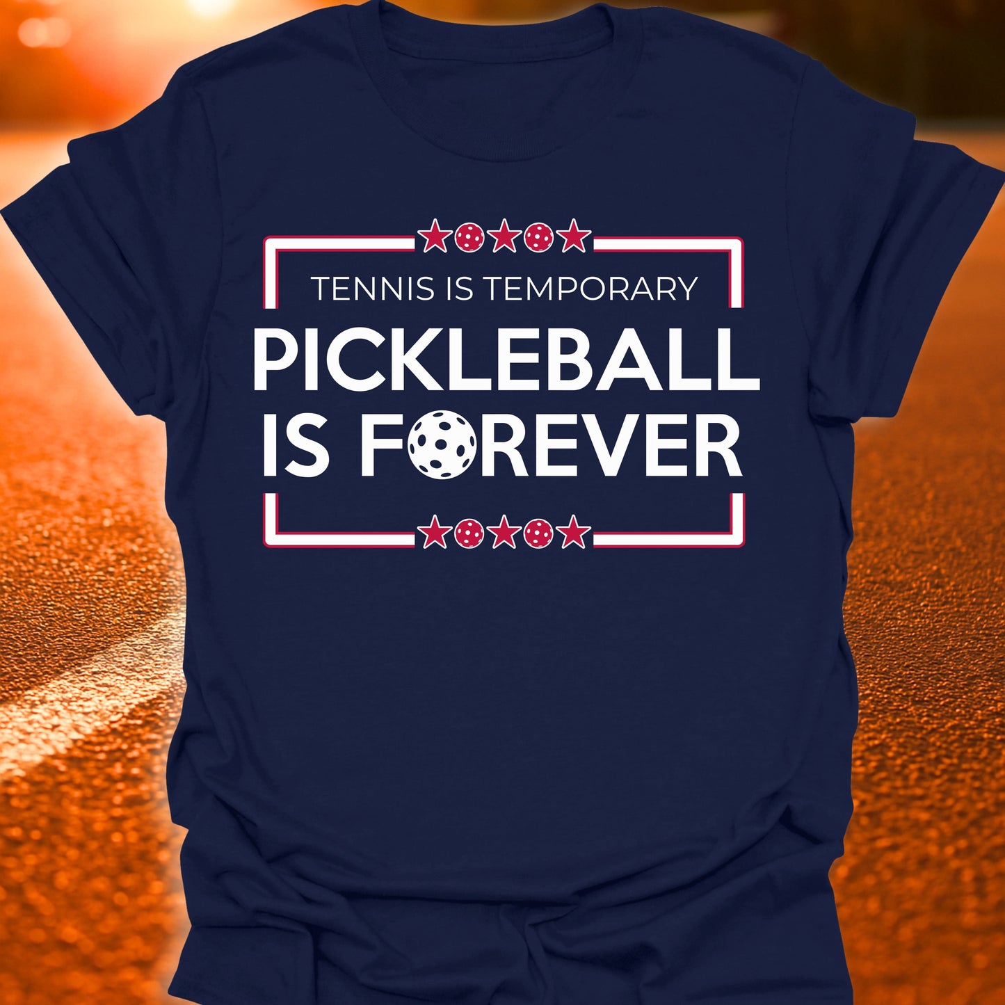 Tennis Is Temporary Pickleball T-Shirt