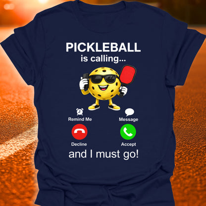 Pickleball Is Calling T-Shirt