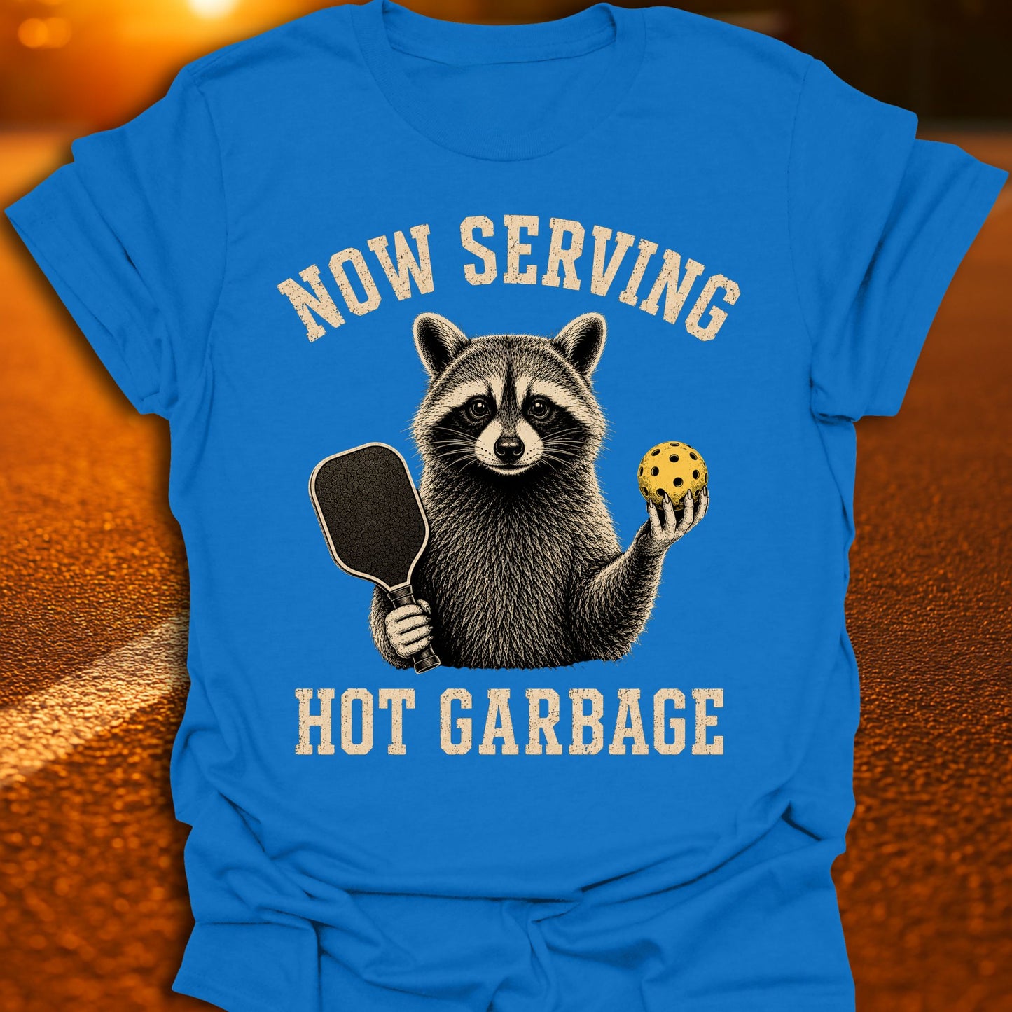 Now Serving Hot Garbage Pickleball T-Shirt