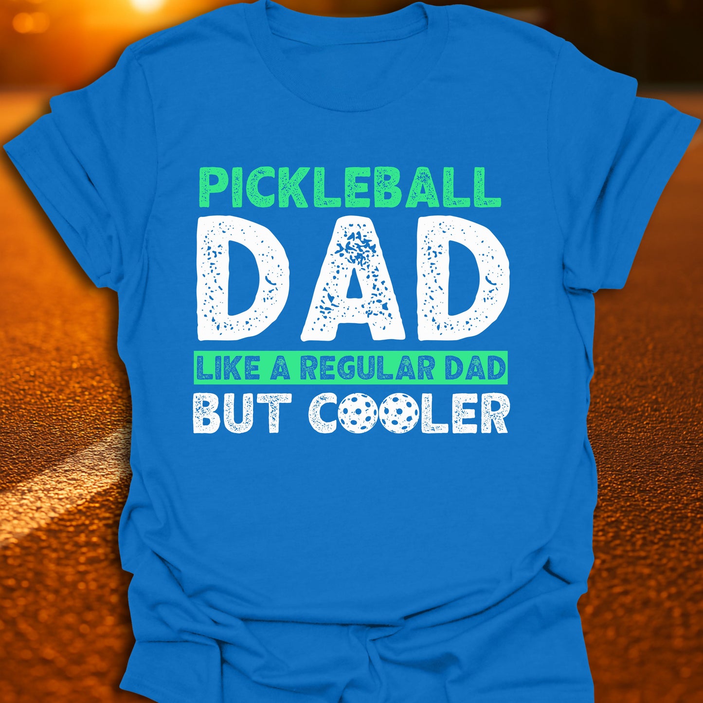 Pickleball Dad - Like a Regular Dad, But Cooler T-Shirt